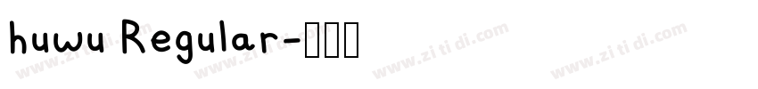 huwu Regular字体转换